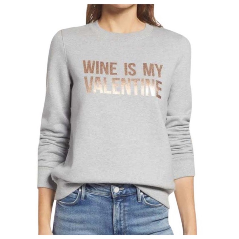 Halogen Gray Sweatshirt Rose Gold Graphic Wine Is My Valentine Large NEW